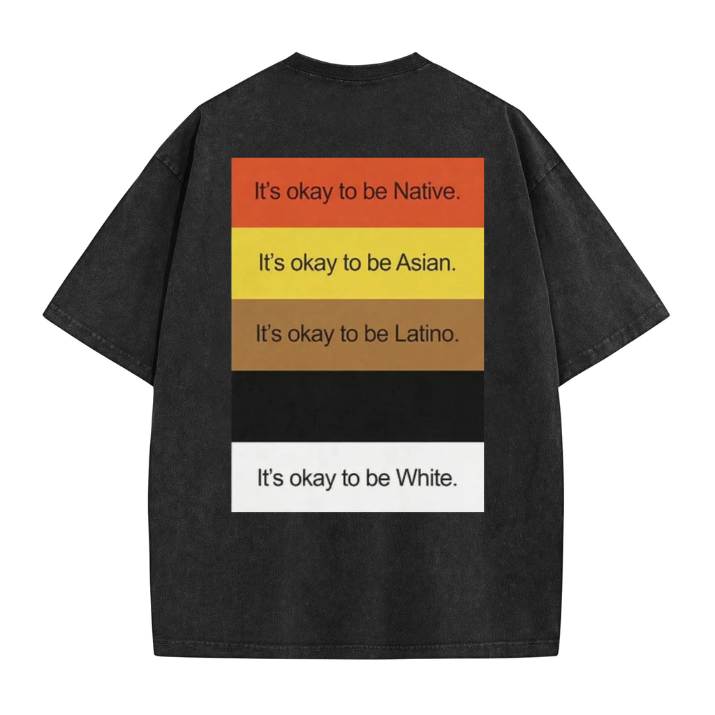 It’s Okay To Be T-Shirt – 90s Style Funny Washed Graphic Tee