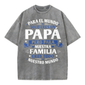 Eres Mi Mundo Spanish Papa Tee – Heartfelt Fatherhood Statement Shirt