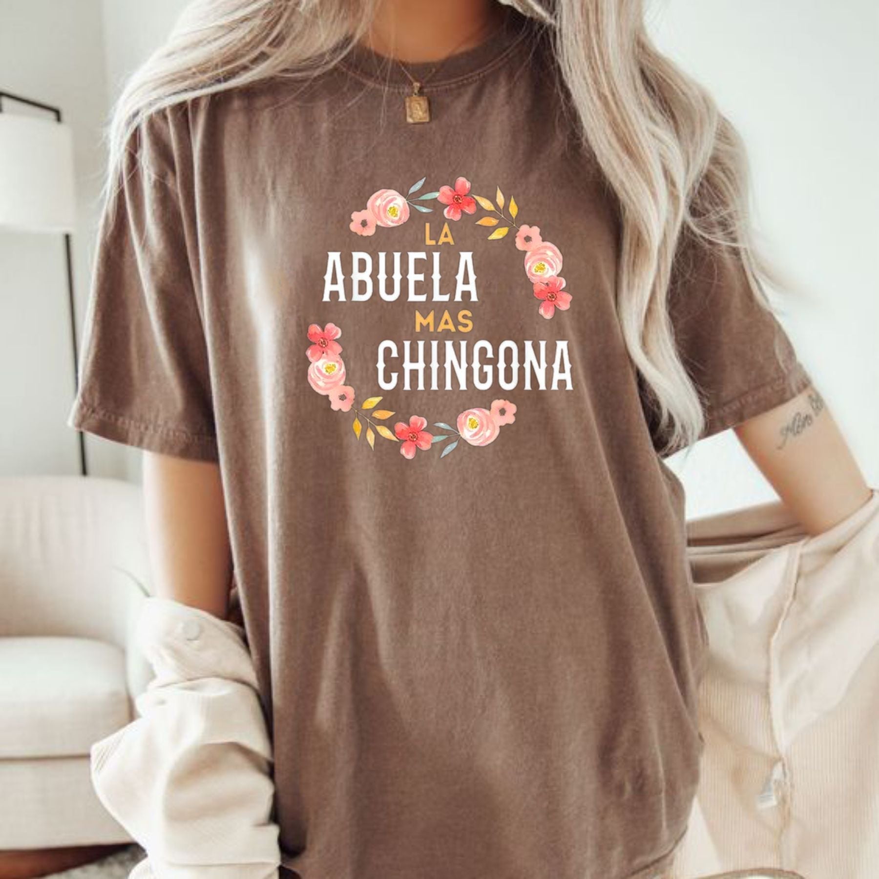 "La Abuela Más Chingona" T-Shirt – Spanish Grandma Floral Graphic Tee, Unisex Cotton Shirt
