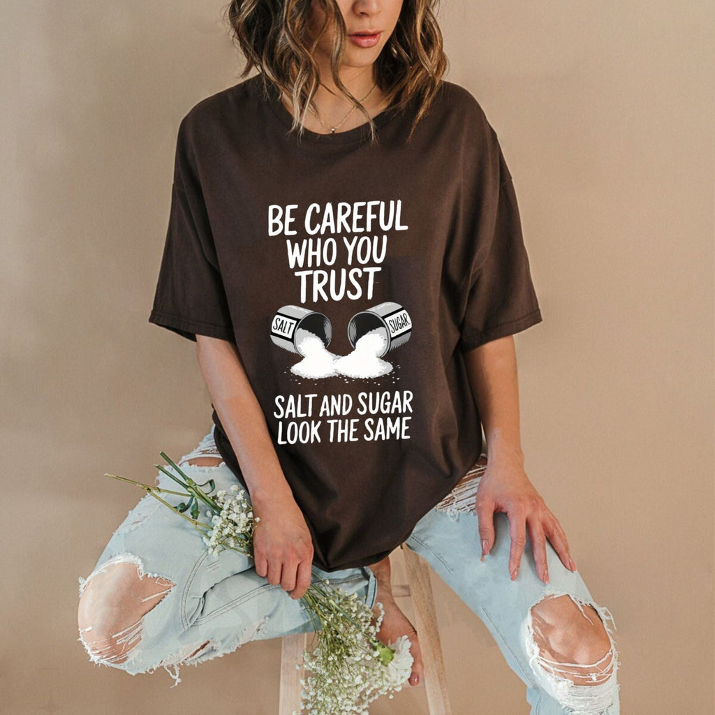 "Salt Graphic: Be Careful Who You Trust" T-Shirt – 200g Heavyweight Cotton Outdoor Fitness Top, Minimalist Gym Graphic Tee for Men & Women
