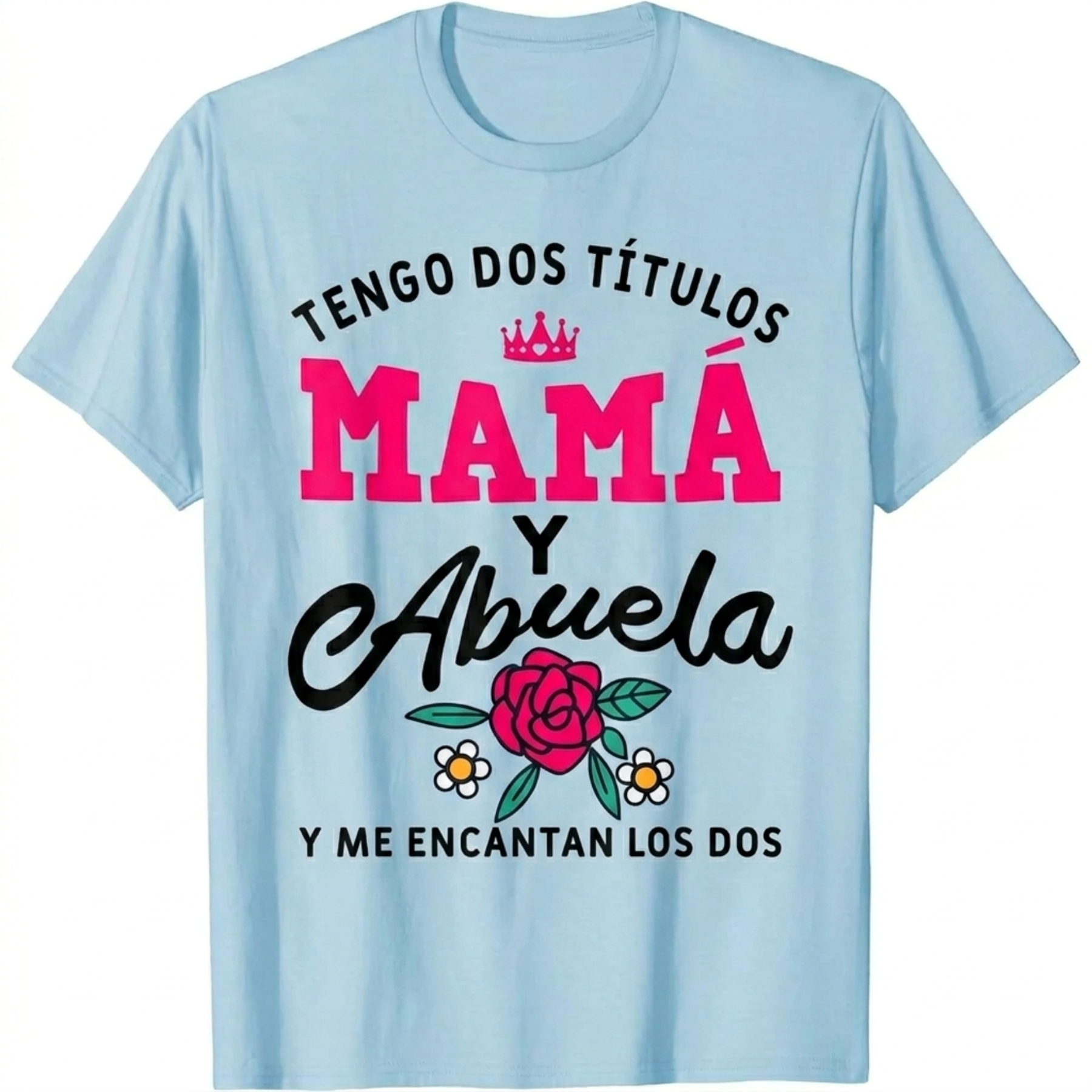 "Mamá y Abuela" Funny Spanish T-Shirt