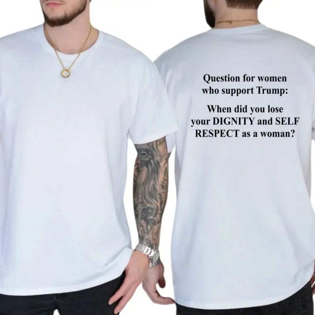 "Question For Supporters" T-Shirt – Funny Political Sarcastic Graphic Tee, Unisex Cotton Shirt