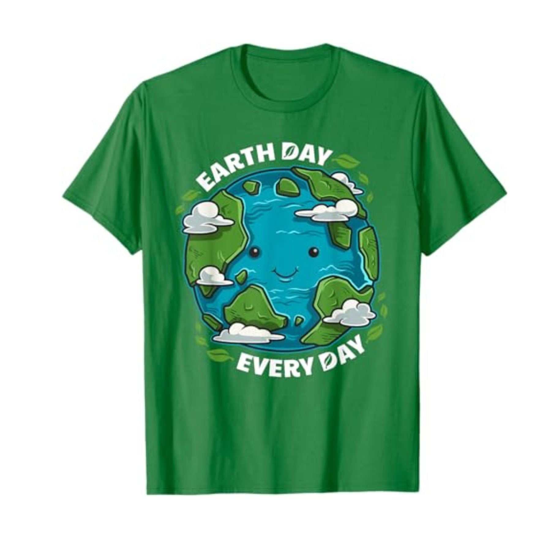 "Earth Day Every Day" T-Shirt – Cute Eco-Friendly Graphic Tee, Sustainable Unisex Cotton Nature Shirt