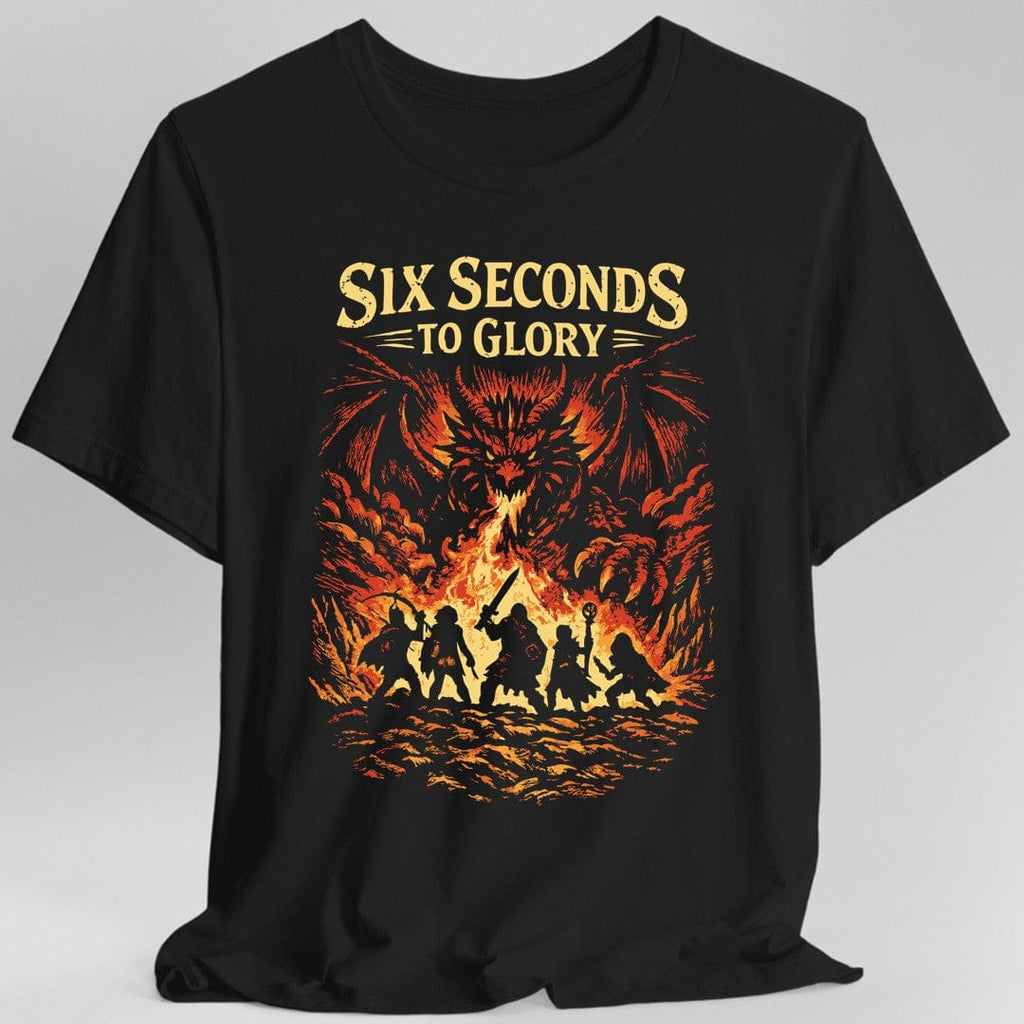 6 Seconds To Glory T-Shirt