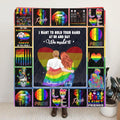 Personalized Quilt/Fleece Blanket Gift For LGBT - Best Gift Idea For LGBT Couple - I Want To Hold Your Hand At 80 And Say "We Made It"