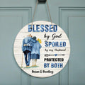 Personalized Old Couple Door Sign - Gifts For Wall Art Decoration - Best Gift Idea For Grandparents - Blessed By God, Spoiled By My Husband, Protected by Both