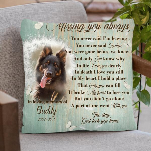 Personalized Remembrance Pillow Cover - Memorial Gift - Missing You Always - GTWDM6
