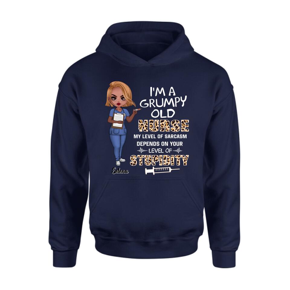 Personalized Grumpy Old Nurse Shirt/Pullover Hoodie - Gift Idea For Nurse - I'm A Grumpy Old Nurse