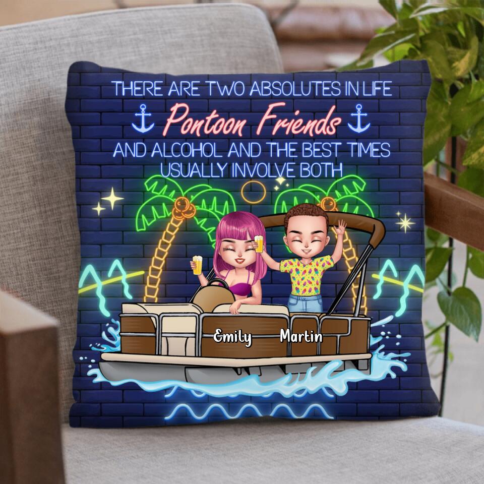 Personalized Pontoon Friends Pillow Cover - Up to 4 People - Gift Idea For Friends - There Are Two Absolutes In Life Pontoon Friends And Alcohol