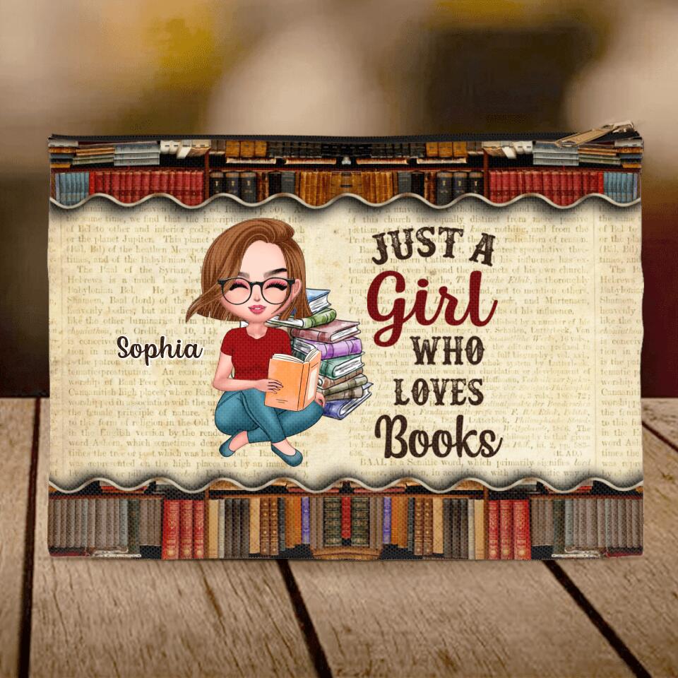 Personalized Book Girl Accessory Pouch - Gift Idea For Book Lover - Just A Girl Who Loves Books