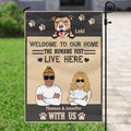 Personalized Spoiled Dogs/Cats Flag Sign - Up to 7 Pets - Gift Idea For Dog/Cat Lover - Welcome To Our Home