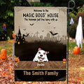 Personalized Halloween Dogs Flag - Up to 5 Dogs - Best Gift For Dog Lovers - Welcome To The Magic Dogs' House - EAC1XW