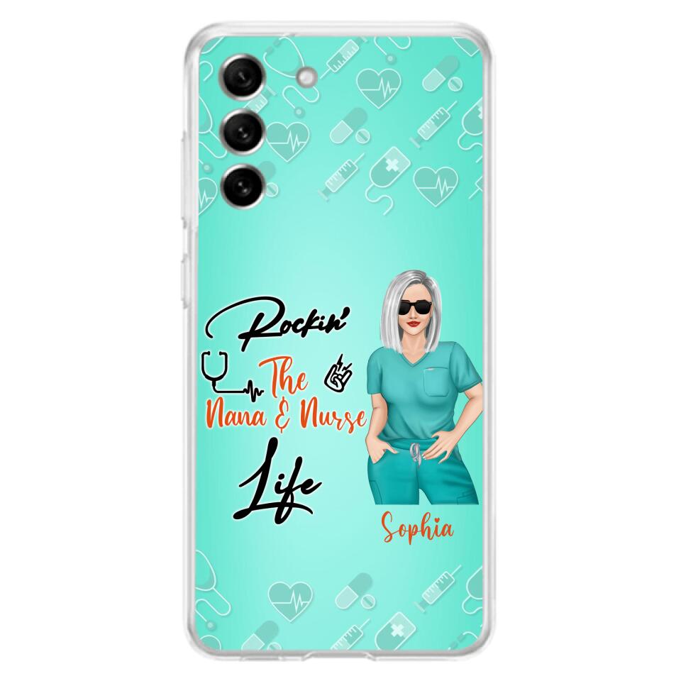 Custom Personalized Nurse Phone Case For iPhone and Samsung - Gift Idea For Mother's Day 2022 - Rockin' The Nana & Nurse