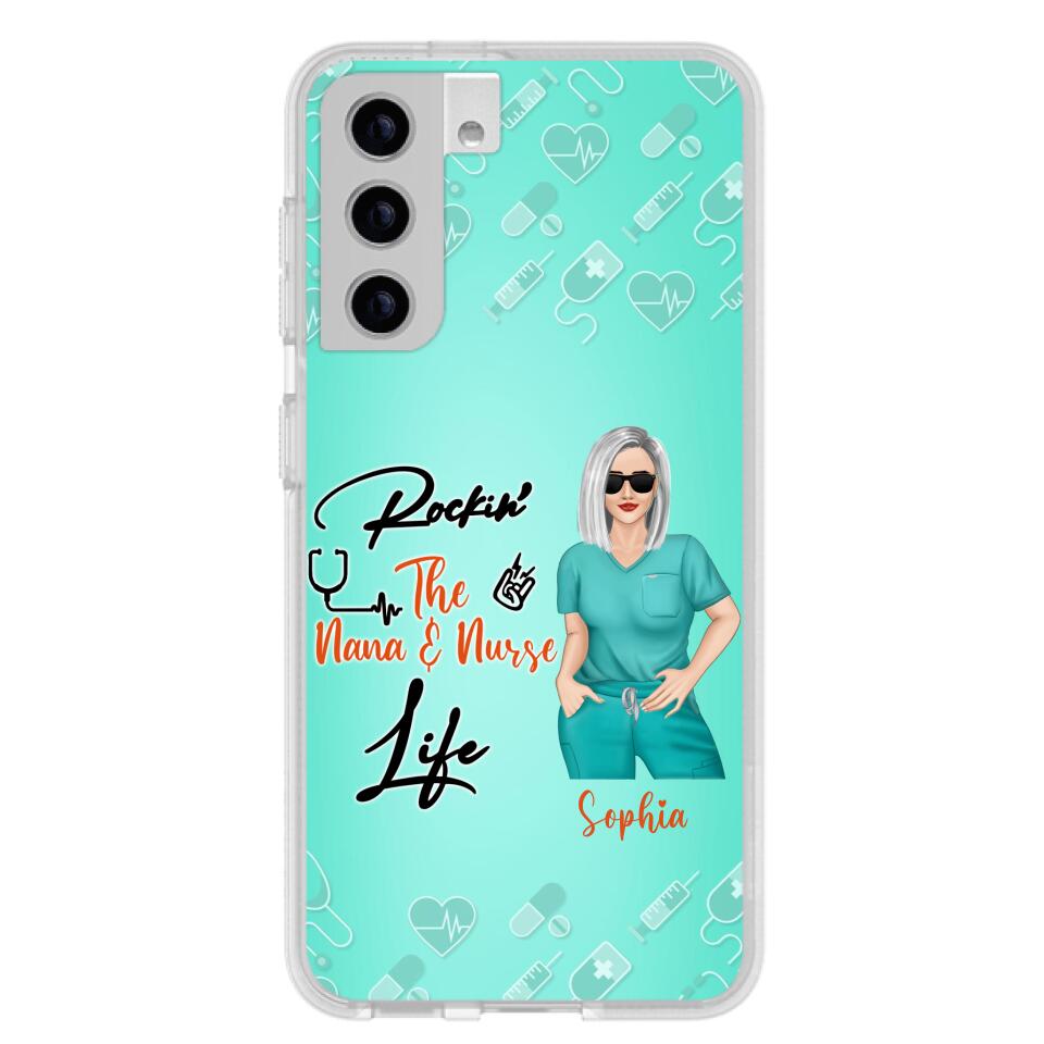 Custom Personalized Nurse Phone Case For iPhone and Samsung - Gift Idea For Mother's Day 2022 - Rockin' The Nana & Nurse