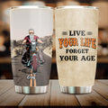 Personalized Biker Tumbler - Gift Idea For Biker - Live Your Life Forget Your Age