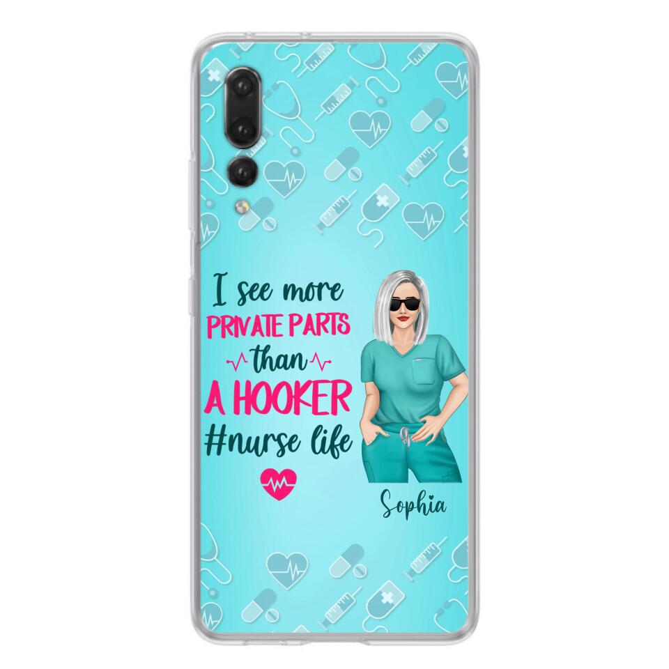 Custom Personalized Grumpy Old Nurse Phone Case - Gift For Nurse/ Mother's Day 2022 Gift - I See More Private Parts Than A Hooker - Case For Xiaomi, Oppo And Huawei