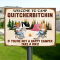 Personalized Welcome To Camp Quitcherbitchin Metal Sign - Gift Idea For Camping Lovers - Up To 6 People - If You're Not A Happy Camper Take A Hike!