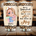 Custom Personalized Nurse Tumbler - Gift Idea For Nurse - Never Underestimate A Woman Who Is Also A Nurse