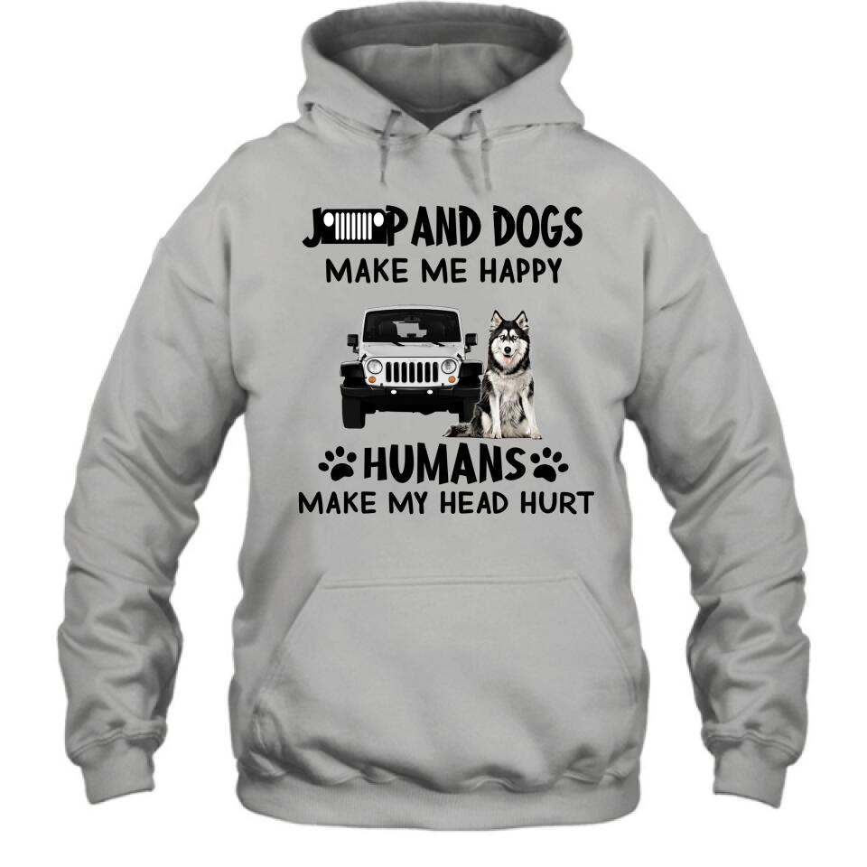 Personalized Off-road And Dogs Make Me Happy Shirt/Pullover Hoodie - Gift Idea For Off-road/Dog Lover