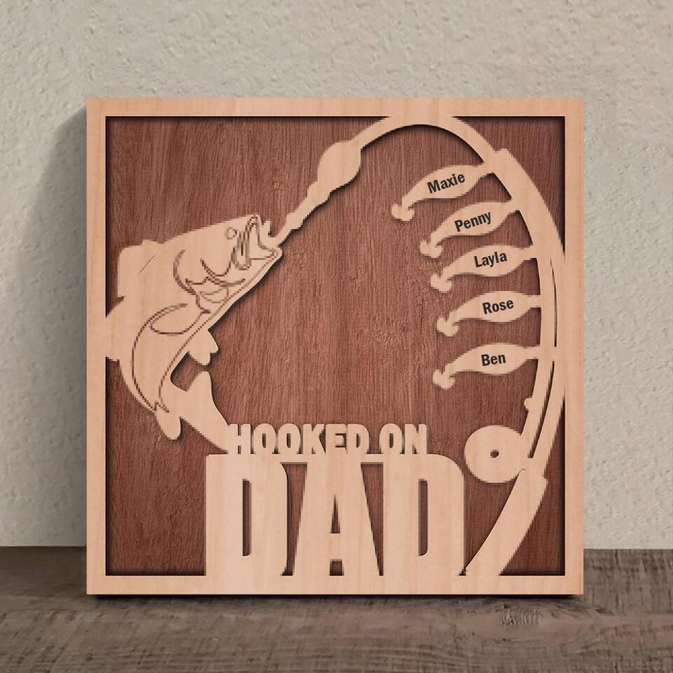 Personalized Hooked On Dad Square 3-Layered Wooden Art - Father's Day Gift