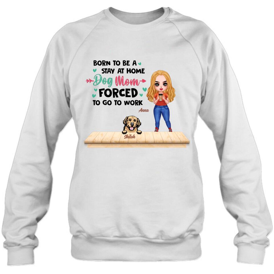 Personalized Dog Mom Chibi Shirt/Hoodie - Up to 6 Dogs - Gift Idea For Dog Lovers/Mother's Day - Born To Be A Stay At Home Dog Mom Forced To Go To Work