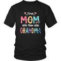 Personalized Mom Grandma T-shirt - Gift For Grandma - First Mom Then Grandma