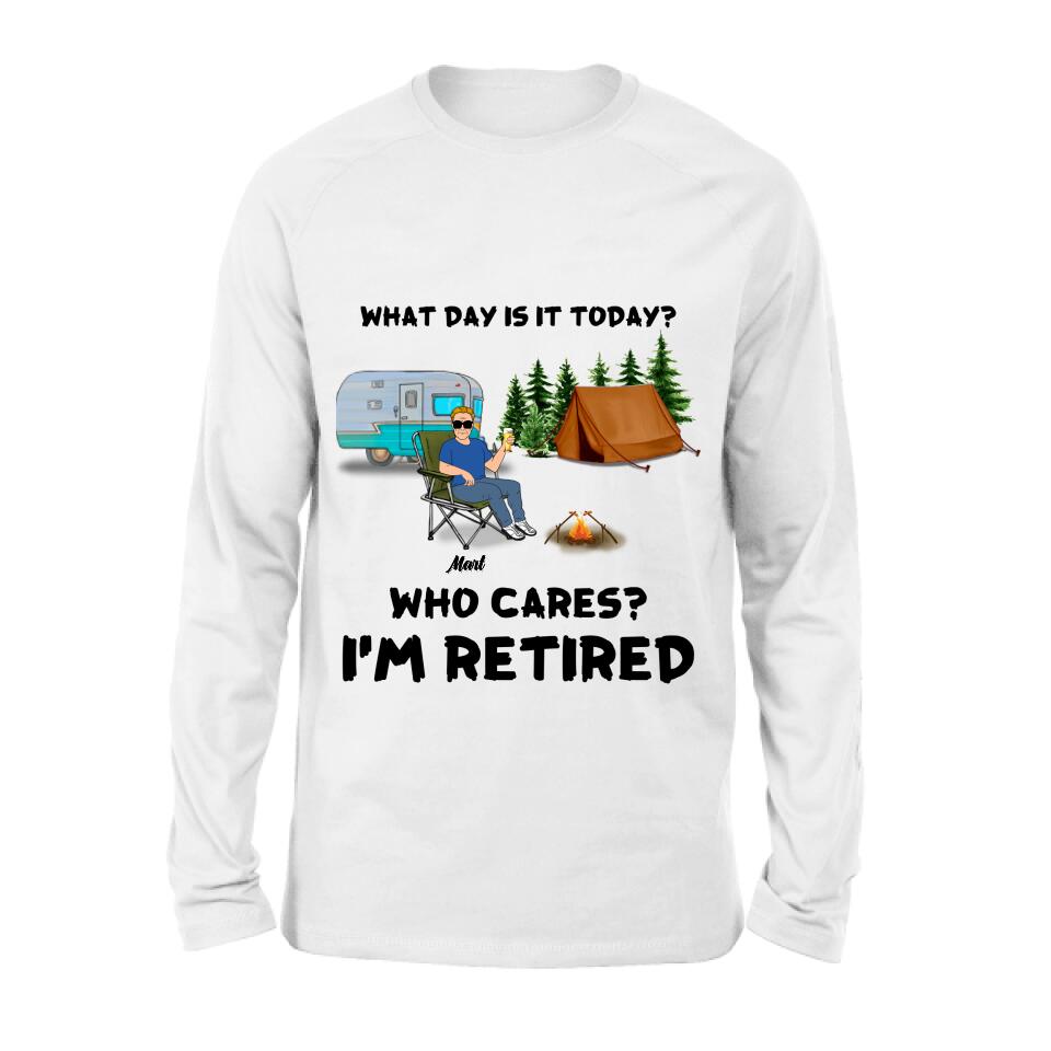 Personalized Camping Shirt/Pullover Hoodie - Gift Idea For Camping Lover/Retired Gift - Man/Woman/Couple - What Day Is Today?