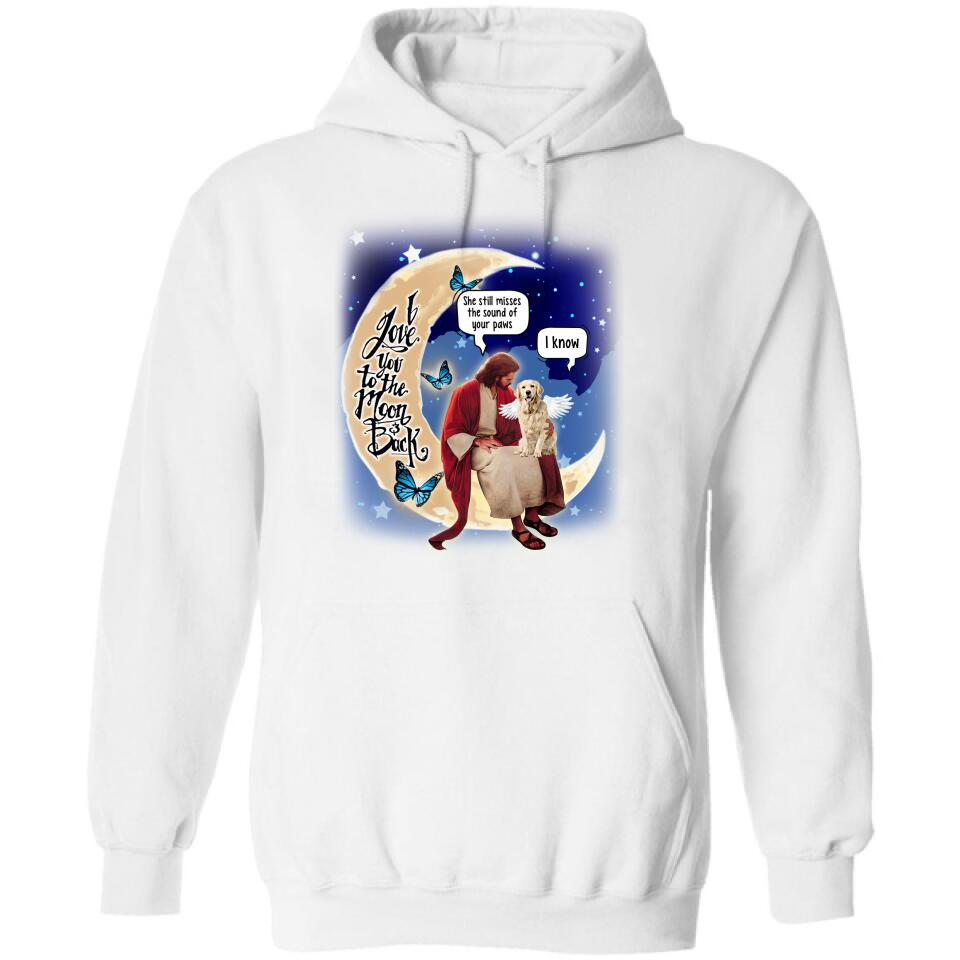 Personalized Dog And Jesus Sitting On The Moon Shirt/Pullover Hoodie - Memorial Gift Idea For Dog Lover