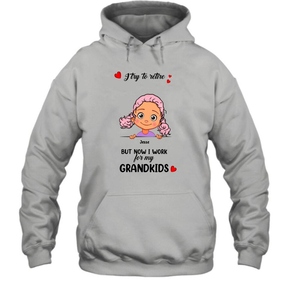 Personalized Grandma/Grandpa T-shirt - Up to 6 Grandkids - I Try To Retire But Now I Work For My Grandkids - MYEIS0