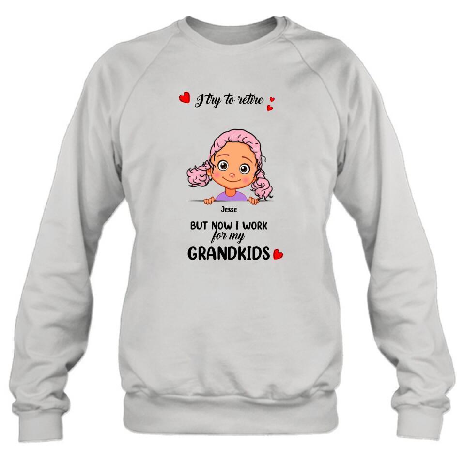 Personalized Grandma/Grandpa T-shirt - Up to 6 Grandkids - I Try To Retire But Now I Work For My Grandkids - MYEIS0