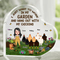 Personalized Garden Chicken Heart-Shaped Acrylic Plaque - Up to 9 Chickens - Gift Idea For Garden/Chicken Lover/ Mother's Day - I Just Want To Work In My Garden And Hang Out With My Chickens