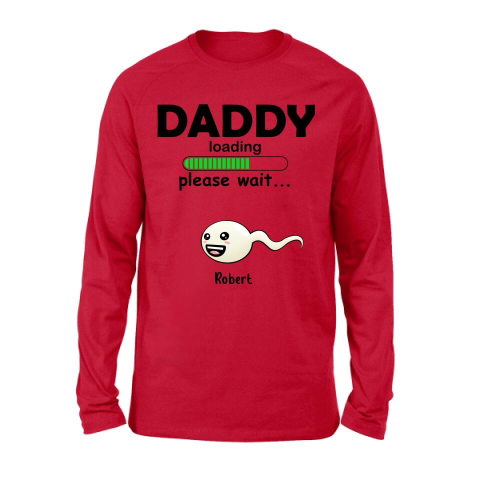 Personalized Dad Loading Please Wait Shirt/Pullover Hoodie - Gift Idea For Father's Day