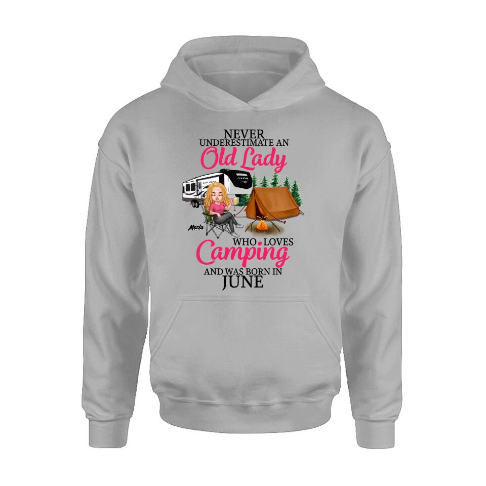 Personalized Camping Queen Shirt/Hoodie - Gift Idea For Camping Lovers - Never Underestimate An Old Lady Who Loves Camping And Was Born In June
