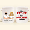Personalized Dad's Financial Burden Coffee Mug - Father's Day Gift From Daughter - I Will Always Be Your Financial Burden