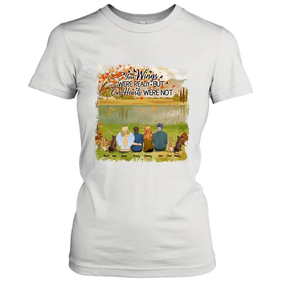 Personalized Pet Mom Dad T-Shirt/Hoodie - Best Gift For Family - Your Wings Were Ready But Our Hearts Were Not