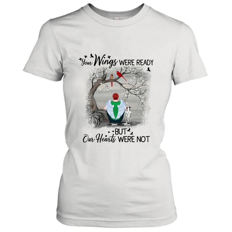 Personalized Pet Memorial T-shirt/Pullover Hoodie - Up to 4 Pets - Best Memorial Gift For Dog/Cat Lover - Your Wings Were Ready But Our Hearts Were Not
