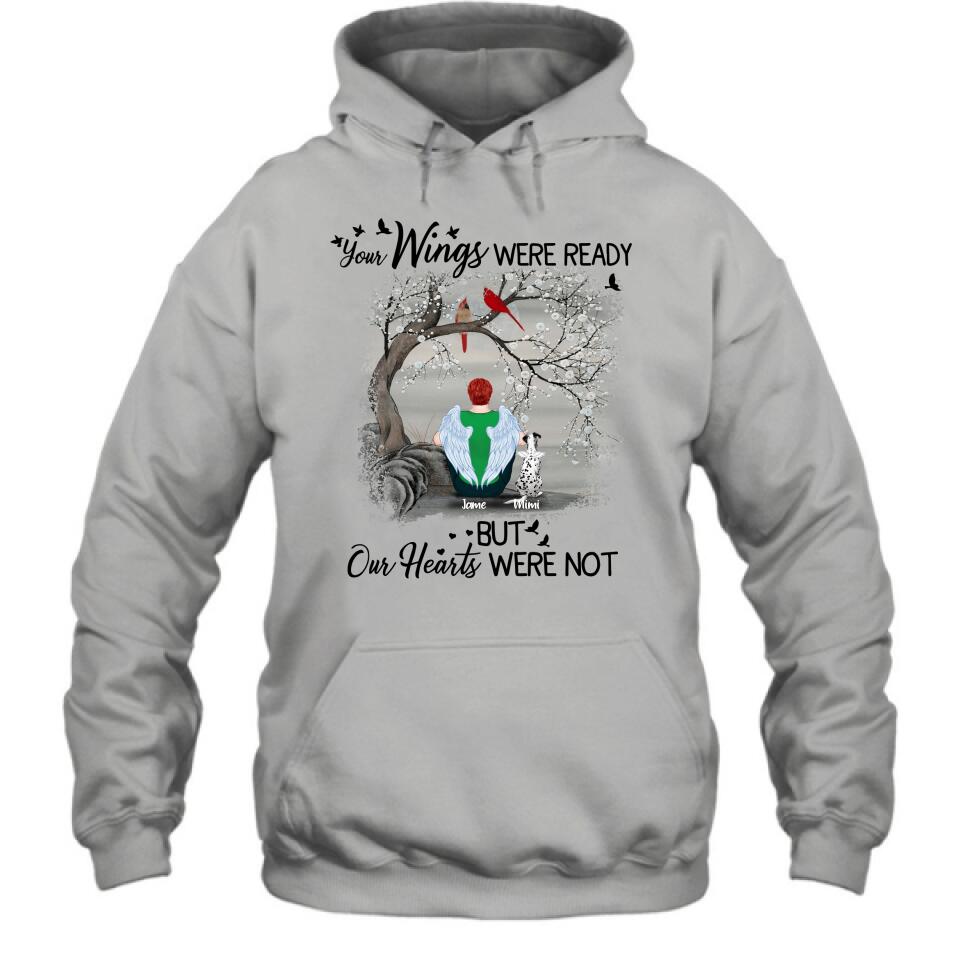 Personalized Pet Memorial T-shirt/Pullover Hoodie - Up to 4 Pets - Best Memorial Gift For Dog/Cat Lover - Your Wings Were Ready But Our Hearts Were Not