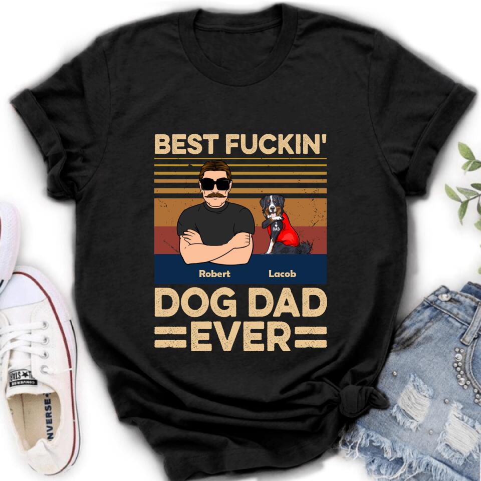 Personalized Best Dog Dad Ever Shirt/Pullover Hoodie - Up to 4 Dogs - Father's Day Gift Idea