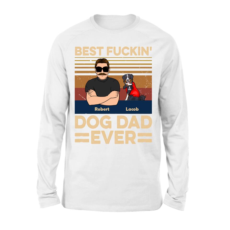 Personalized Best Dog Dad Ever Shirt/Pullover Hoodie - Up to 4 Dogs - Father's Day Gift Idea