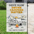 Personalized Camping Flag Sign - Gift Idea For Camping Lover/Family - Drive Slow Drunk Campers Matter