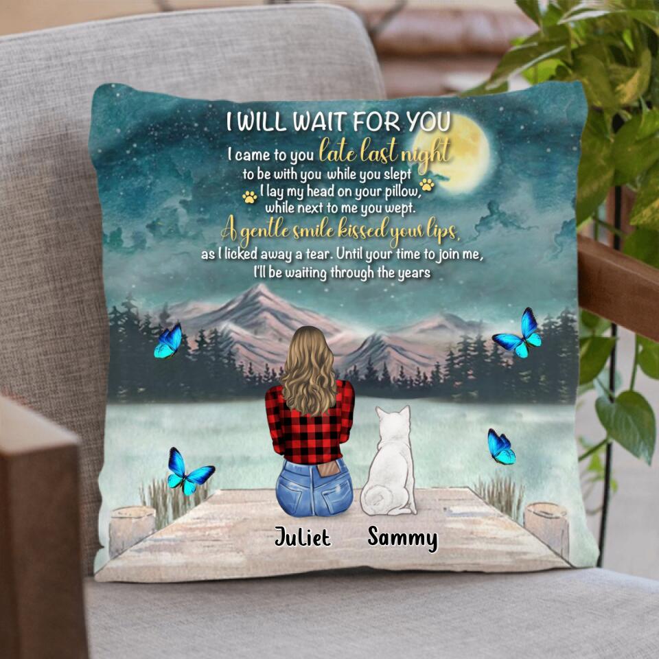 Personalized Dog Mom/Dog Dad Pillow Cover - Gift Idea For Dog Lover with up to 4 Dogs - I Will Wait For You