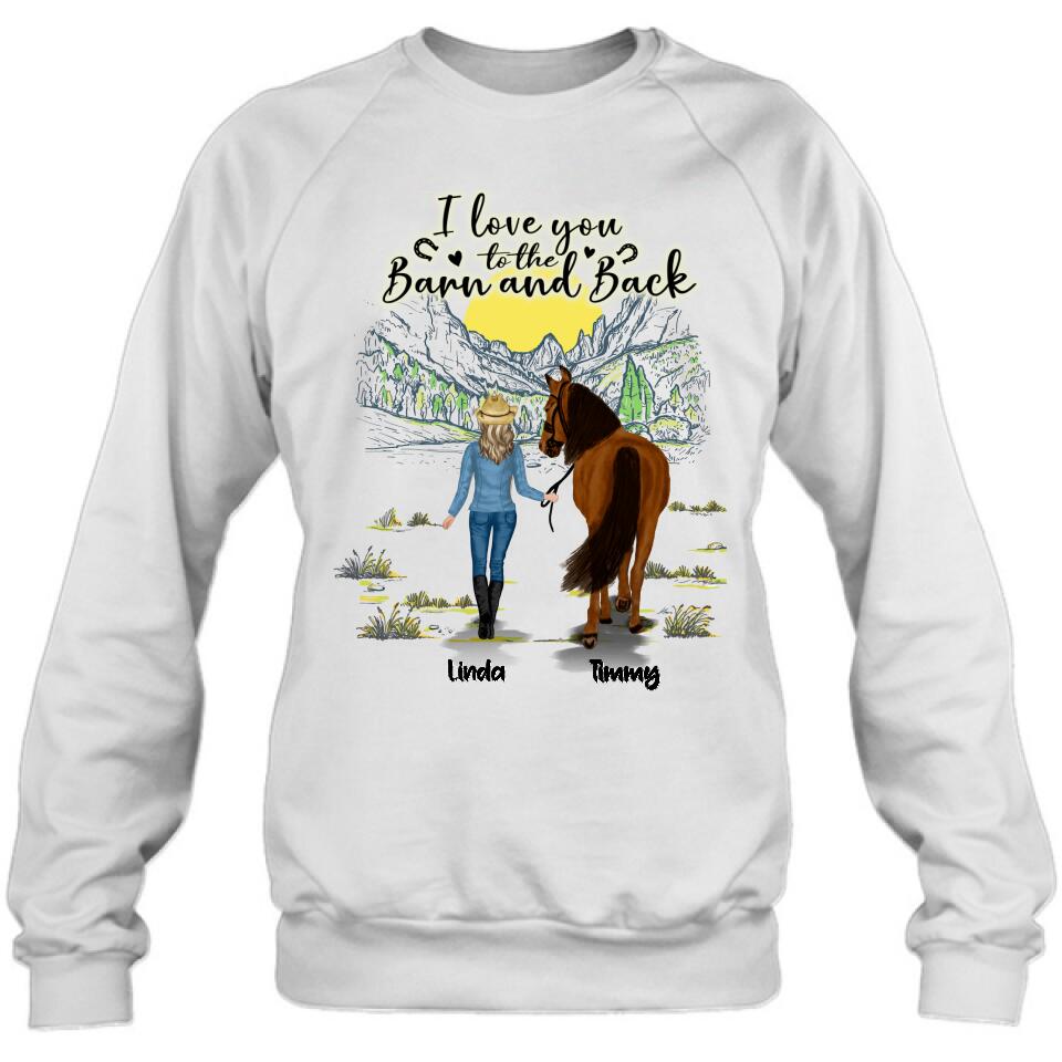 Personalized Horse Girl Shirt/Hoodie - Gift Idea For Horse Lovers - Up To 6 Horses - I Love You To The Barn And Back
