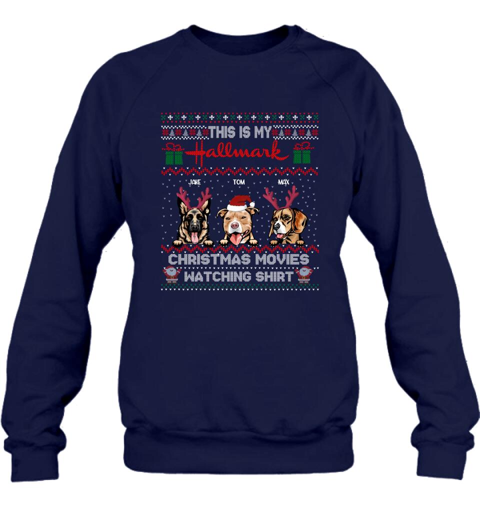 Personalized Xmas Dog Shirt - Up to 3 Dogs - Best Gift For Dog Lover - This Is My Hallmark Christmas Movies Watching Shirt