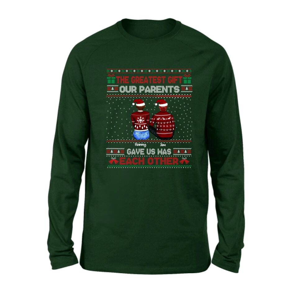 Personalized Siblings Shirt - Up to 6 People - Christmas Gift For Siblings - The Greatest Gift Our Parents Gave Us Was Each Other