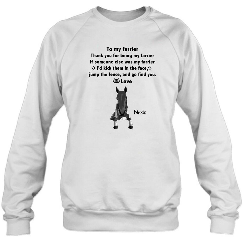 Personalized To My Farrier From Horses T-Shirt/Sweatshirt/Hoodie - Up to 4 Horses - Best Gift For Horses Lover - Thank You For Being My Farrier