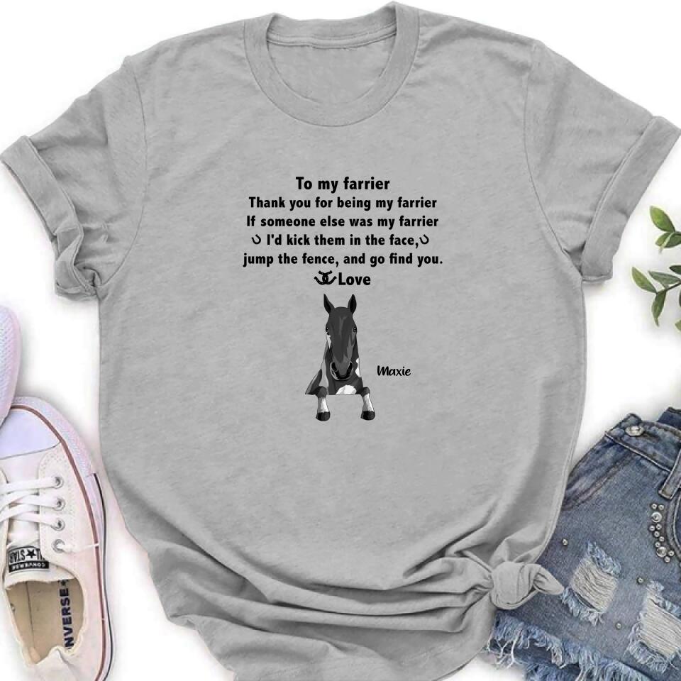 Personalized To My Farrier From Horses T-Shirt/Sweatshirt/Hoodie - Up to 4 Horses - Best Gift For Horses Lover - Thank You For Being My Farrier