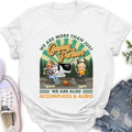 Personalized Camping Couple Shirt - Gift Idea For Couple/Camping Lover - We Are More Than Just Camping Partners We Are Also Accomplices & Alibis