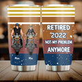 Personalized Motorcycle Retired Tumbler - Retired Gift Idea For Biker - Retired Not My Problem Anymore