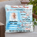 Personalized Memorial Pillow Cover - Memorial Gift For Family - Missing You Always