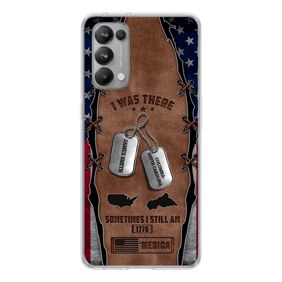 Custom Personalized Veteran Phone Case - Gift Idea For Father/ Veteran/ Independence Day - I Was There Sometimes I Still Am - Case For Xiaomi, Oppo And Huawei